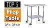 Best Stainless Steel Prep Table With Wheels