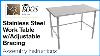 Stainless Steel Work Table W Adjustable Bracing Assembly Instructions